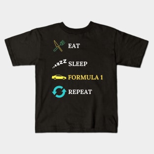 Eat Sleep Formula Repeat - Gift For Driving Car Racing Lover Kids T-Shirt